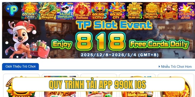 Quy trình tải app 99OK mới nhất cho thiết bị chạy hệ iOS