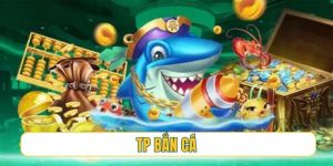 TP bắn cá
